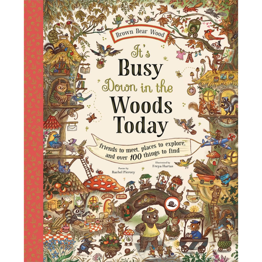 It's Busy Down in the Woods Today