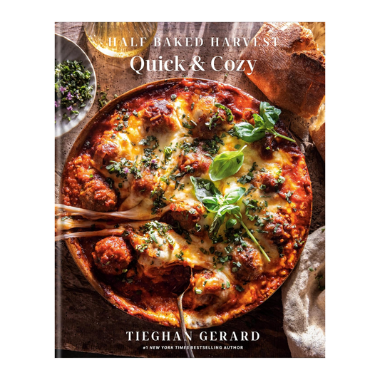 Half Baked Harvest Quick and Cozy