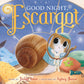 Good Night, Escargot