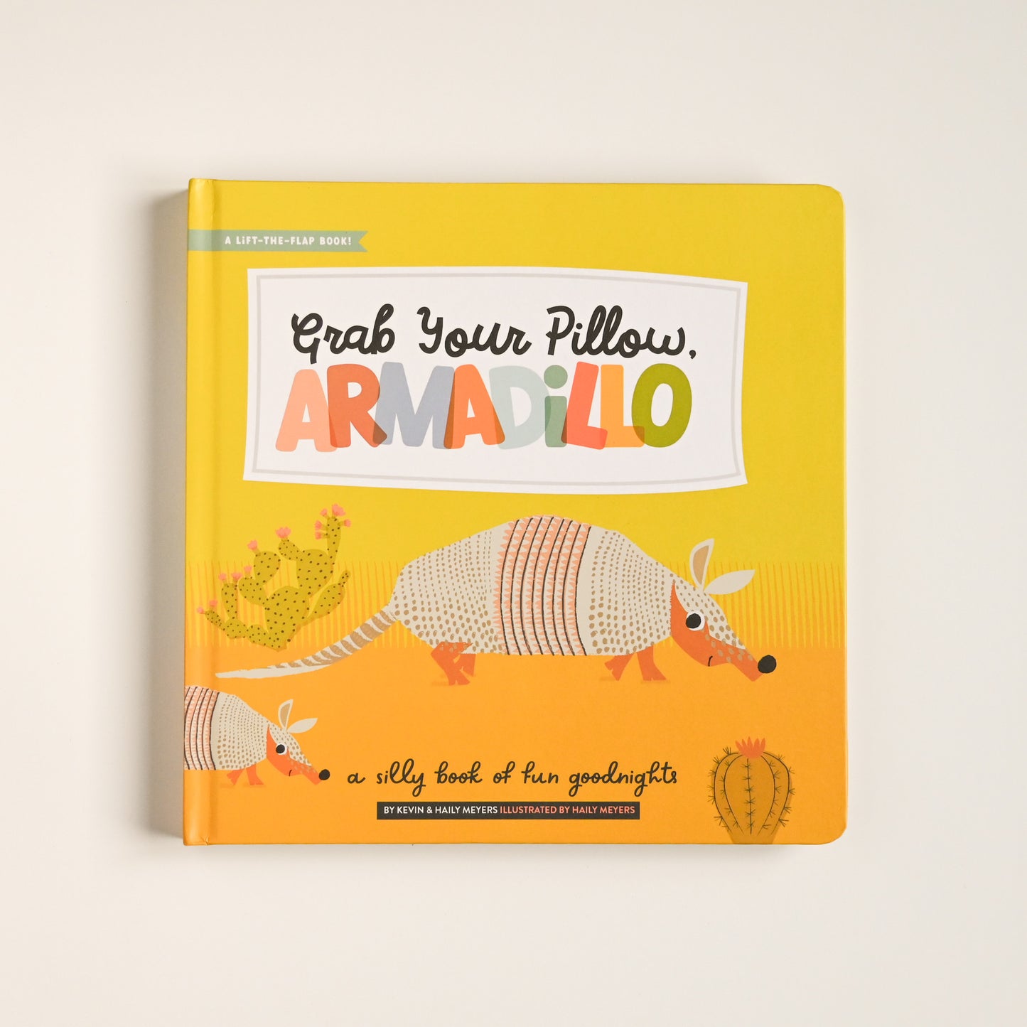 Grab Your Pillow, Armadillo