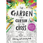 The Garden, The Curtain & The Cross Activity Book
