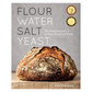 Flour Water Salt Yeast