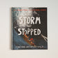 The Storm That Stopped